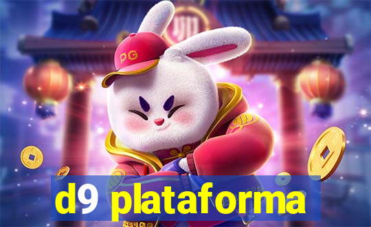 d9 plataforma